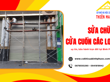 Địa chỉ sửa chữa cửa cuốn các loại uy tín, bảo hành trọn đời tại Bình Phước